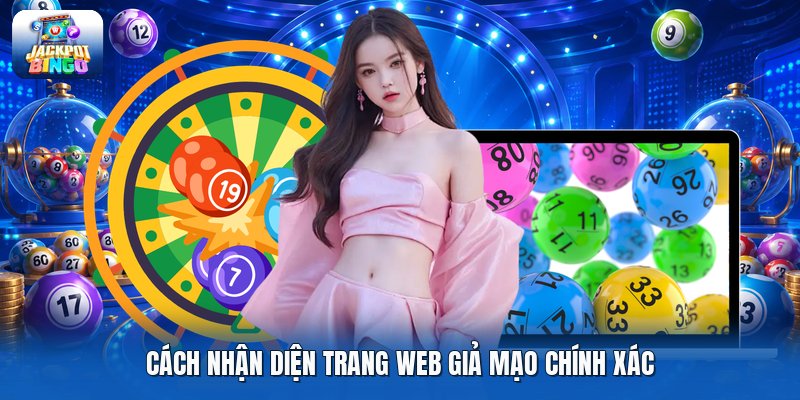 Cách nhận diện trang web giả mạo chính xác