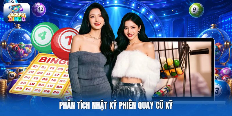 Phân tích nhật ký phiên quay cũ kỹ