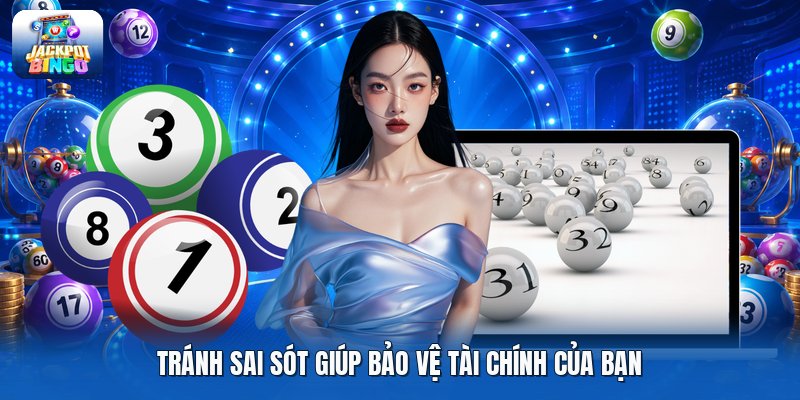 Tránh sai sót giúp bảo vệ tài chính của bạn Tránh sai sót giúp bảo vệ tài chính của bạn